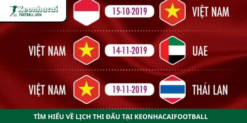 Tìm hiểu về lịch thi đấu tại Keonhacaifootball